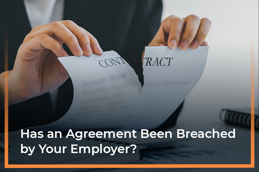 Has an Agreement Been Breached by Your Employer?