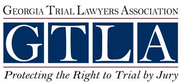 Georgia Trial Lawyer Association, Protecting the Right ti Trial by Jury