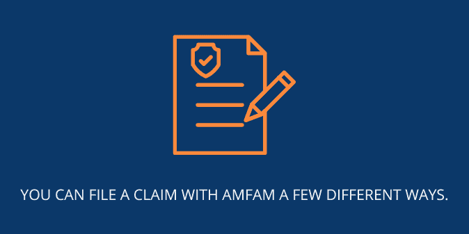 You can file a claim with AmFam a few different ways.