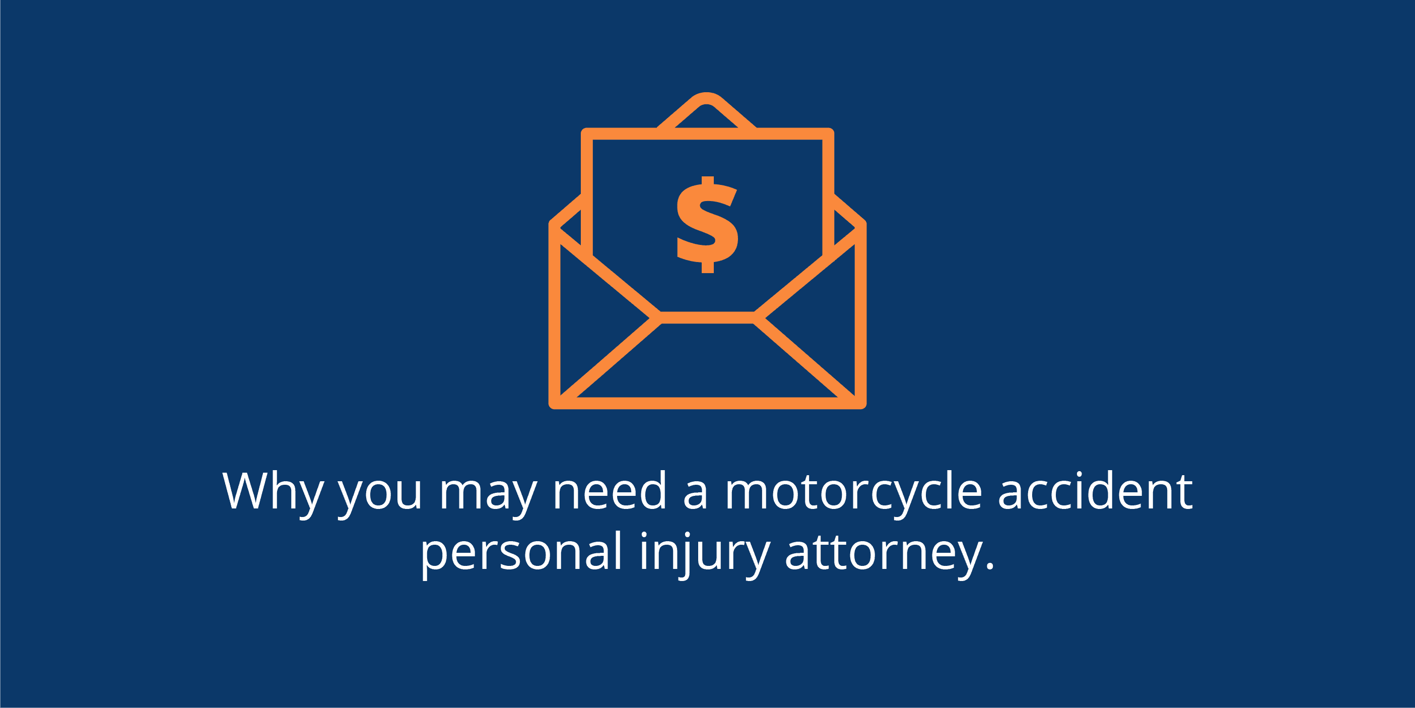 Why-you-may-need-a-Motorcycle-Accident-Personal-Injury-Attorney