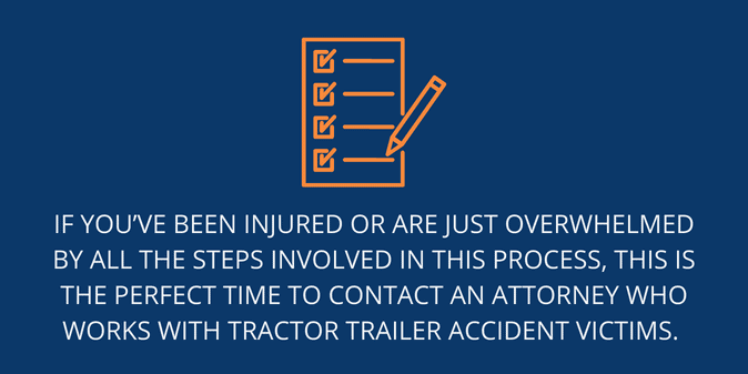 contact an attorney who works with tractor trailer accident