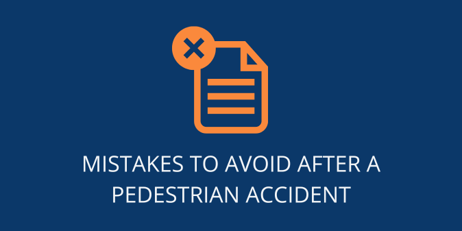 Mistakes to Avoid After a Pedestrian Accident